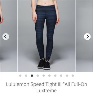 Lululemon Speed Tight III *Full On Luxtreme sz 4